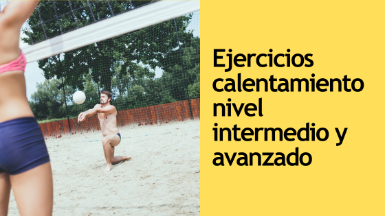 EJERCICIOS DE VOLEY PLAYA PARA CALENTAR EJERCICIOS DE VOLEY PLAYA PARA CALENTAR