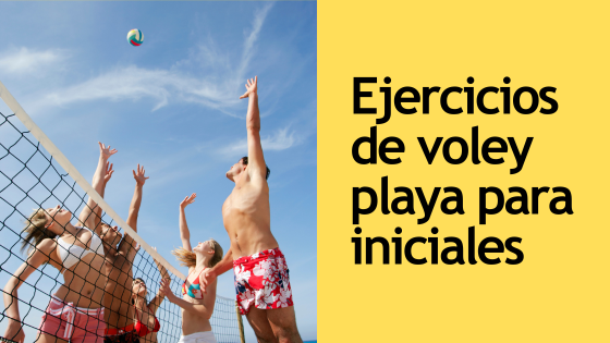 ejercicios de voley playa para principiantes ejercicios de voley playa para principiantes