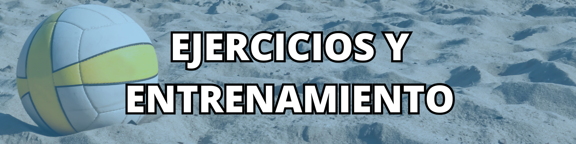 EJERCICIOS Y ENTRENAMIENTO DE VOLEY PLAYA