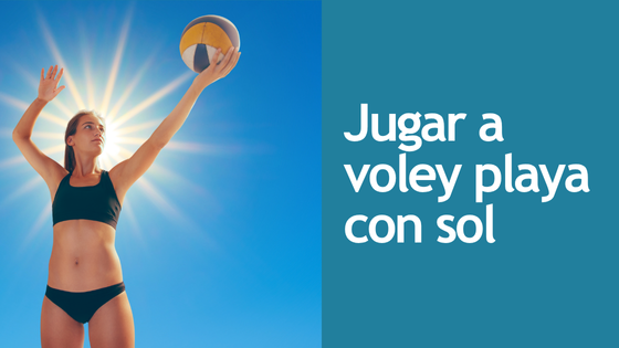JUGAR A VOLEY PLAYA CON SOL (2) JUGAR A VOLEY PLAYA CON SOL