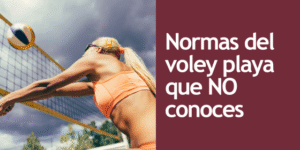 NORMAS DEL VOLEIBOL PLAYA